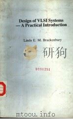 DESIGN OF VLSI SYSTEMS-A PRACTICAL INTRODUCTION PDF电子版封面 0333408217