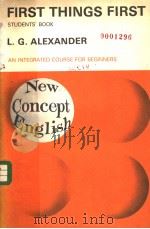 NEW CONCEPT ENGLISH FLRST THINGS FIRST STUDENTS'BOOK PDF电子版封面 L.G.ALEXANDER
