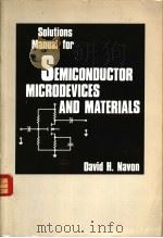 SOLUTIONS MANUAL FOR SEMICONDUCTOR MICRODEVICES AND MATERIALS（ PDF版）