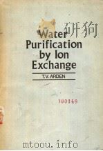 WATER PURIFICATION BY ION EXCHANGE PDF电子版封面