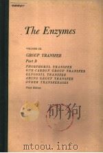 THE ENZYMES VOLUME Ⅸ GROUP TRANSFER PART B THIRD EDITION PDF电子版封面 012122709X PAUL D.BOYER