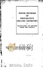 NEWER METHODS OF PREPARATIVE ORGANIC CHEMISTRY PDF电子版封面