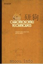 CHROMOSOME TECHNIQUES THEORY AND PRACTICE SECOND EDITION 1972 PDF电子版封面 0839106289