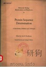 PROTEIN SEQUENCE DETERMINATION A SOURCEBOOK OF METBODS AND TECBNIQUES PDF电子版封面 354007256X SAUL B.NEEDLEMAN