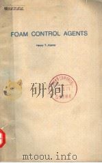 FOAM CONTROL AGENTS PDF电子版封面 0815506341 HENRY T.KERNER
