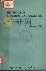 METHODS OF BIOCHEMICAL ANALYSIS  VOLUME 26（ PDF版）