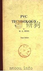 PVC TECHNOLOGY THIRD EDITION PDF电子版封面 0853345104 W.S.PENN W.V.TITOW B.J.LANHA