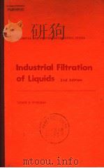 INDUSTRIAL FILTRATION OF LIQUIDS 2ND EDITION PDF电子版封面 0249440954 DEREK B.PURCHAS