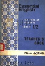 ESSENTIAL ENGLISH FOR FOREIGN STUDENTS BOOK 1-2 PDF电子版封面 0582522218 C.E.ECKERSLDY