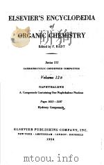 ELSEVIER‘S ENCYCLOPEDIA OF ORGANIC CHEMISTRY·SERIES Ⅲ CARBOISOCYCLIC CONDENSED COMPOUNDS VOL.12B-3 PDF电子版封面 F.RADT