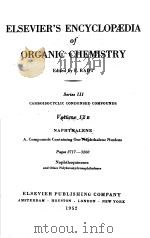 ELSEVIER‘S ENCYCLOPEDIA OF ORGANIC CHEMISTRY·SERIES Ⅲ CARBOISOCYCLIC CONDENSED COMPOUNDS VOL.12B-5 PDF电子版封面 F.RADT