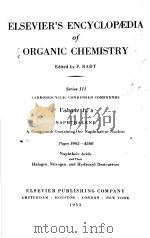 ELSEVIER‘S ENCYCLOPEDIA OF ORGANIC CHEMISTRY·SERIES Ⅲ CARBOISOCYCLIC CONDENSED COMPOUNDS VOL.12B-7 PDF电子版封面 F.RADT
