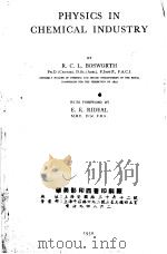 PHYSICS IN CHEMICAL INDUSTRY PDF电子版封面 R.C.L.BOSWORTH
