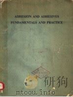 ADHESION AND ADHESIVES FUNDAMENTALS AND PRACTICE（ PDF版）