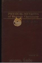 PHYSICAL METHODS OF ORGANIC CHEMISTRY SECOND EDITION PART TWO PDF电子版封面