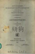 JULIUS VON WIESNER DIE ROHSTOFFE DES PFLANZENREICHS 2.LIEFERUNG ANTIBIOTIQUES PDF电子版封面