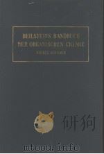 BEILSTEINS HANDBUCH DER ORGANISCHEN CHEMIE VIERTE AUFLAGE ZWEITES ERGANZUNGSWERK FRIEDRICH RICHTER F（ PDF版）