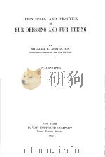 PRINCIPLES AND PRACTICE OF FUR DRESSING AND FUR DYEING PDF电子版封面 WILLIAM E.AUSTIN B.S.