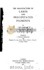 THE MANUFACTURE OF LAKES AND PRECIPITATED PIGMENTS     PDF电子版封面    A.W.C.HARRISON 