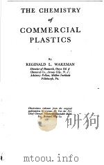 THE CHEMISTRY OF COMMERCIAL PLASTICS PDF电子版封面 REGINALD L. WAKEMAN
