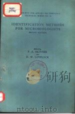 IDENTIFICATION METHODS FOR MICROBIOLOGISTS SECOND EDITION     PDF电子版封面  0126477507  F.A.SKINNER AND D.W.LOVELOCK 