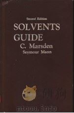 SOLVENTS GUIDE PDF电子版封面 C.MARSDEN SEYMOUR MANN