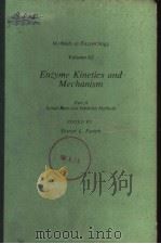 METHODS IN ENZYMOLOGY VOLUME 63 ENZYME KINETICS AND MECHANISM PART A INITIAL RATE AND INHIBITOR METH PDF电子版封面 0121819639 DANIEL L.PURICH