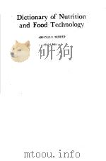 DICTIONARY OF NUTRITION AND FOOD TECHNOLOGY THIRD EDITION PDF电子版封面