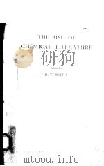 THE USE OF CHEMICAL LITERATURE PDF电子版封面 R.T.BOTTLE