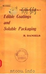 EDIBLE COATINGS AND SOLUBLE PACKAGING（ PDF版）