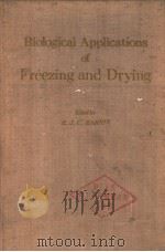 BIOLOGICAL APPLICATIONS OF FREEZING AND DRYING PDF电子版封面 R.J.C.HARRIS