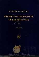 CHEMIE UND TECHNOLOGIE DER KUNSTSTOFFE  BAND Ⅱ  INDUSTRIELLE HERSTELLUNG UND EIGENSCHAFTEN DER KUNST（ PDF版）