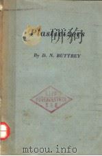 PLASTICIZERS PDF电子版封面 D.N.BUTTREY
