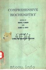 COMPREHENSIVE BIOCHEMISTRY VOLUME 1 PDF电子版封面 MARCEL FLORKIN AND ELMER H.STO