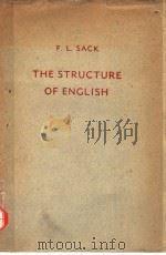 THE STRUCTURE OF ENGLISH     PDF电子版封面    F.L.SACK 