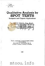 QUALITATIVE ANALYSIS BY SPOT TESTS PDF电子版封面 FRITZ FEIGL