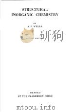 STRUCTURAL INORGANIC CHEMISTRY SECOND EDITION PDF电子版封面 A.F.WELLS