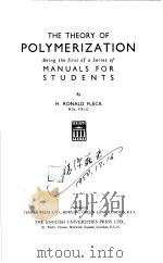 THE THEORY OF POLYMERIZATION PDF电子版封面 H.RONALD FLECK