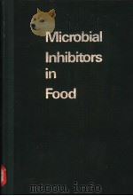MICROBIAL INHIBITORS IN FOOD PDF电子版封面 N.MOLIN