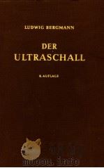 DER ULTRASCHALL UND SEINE ANWENDUNG IN SISSENSCHAFT UND TECHNIK PDF电子版封面