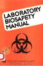 LABORATORY BIOSAFETY MANUAL PDF电子版封面 9241541679