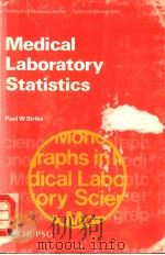 MEDICAL LABORATORY STATISTICS PDF电子版封面 0723605823 W.STRIKE FIMLS