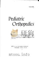 PEDIATRIC ORTHOPEDICS VOLUME 1 1972 PDF电子版封面 072168730X
