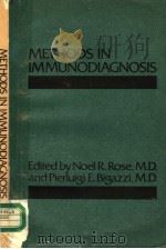 METHODS IN IMMUNODIAGNOSIS 1973 PDF电子版封面 0471735205