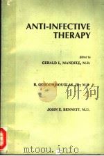 ANTI-INFECTIVE THERAPY 1985 PDF电子版封面 0471804428