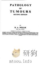 PATHOLOGY OF TUMOURS SECOND EDITION PDF电子版封面 R.A.WILLIS