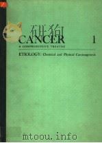 CANCER 1 A COMPREHENSIVE TREATISE ETILOGY:CHEMICAL AND PHYSICAL CARCINOGENESIS PDF电子版封面 030635201X FREDERICK F.BECKER