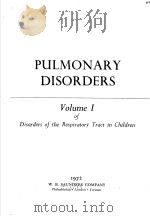 PULMONARY DISORDERS VOLUME Ⅰ 1972 PDF电子版封面 0721653766