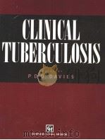 CLINICAL TUBERCULOSIS 1994 PDF电子版封面 041248630X P.D.O.DAVIES