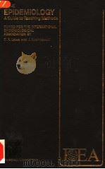 EPIDEMIOLOGY A GUIDE TO TEACHING METHODS 1975 PDF电子版封面 0443010560